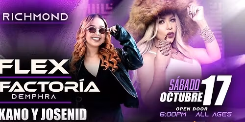 FLEX, LA FACTORIA, MAKANO Y JOSENID EN  RICHMOND