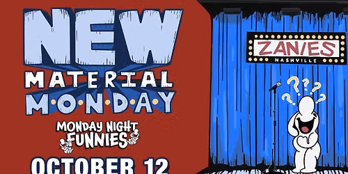New Material Monday at Zanies Nashville