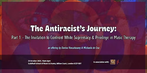 The Antiracist\u2019s Journey in Music Therapy:  Part 1