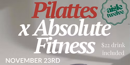 Pilattes X Absolute Fitness | Pilates & Lattes
