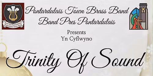 Brass & Baubles - Carols and more at the Minster - Pontardulais Brass Band