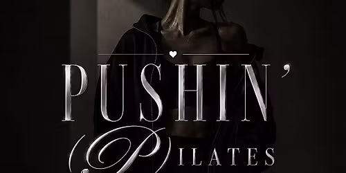 PUSHIN Pilates: A Gunna Night