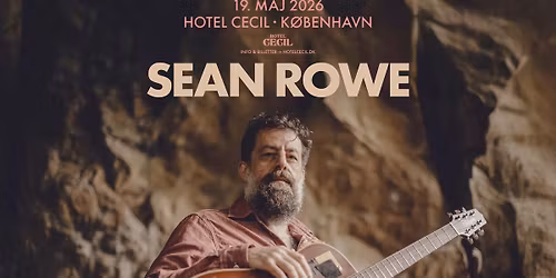 Sean Rowe (US) | Hotel Cecil, K\u00f8benhavn