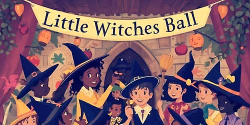 The Little Witches Ball 2026
