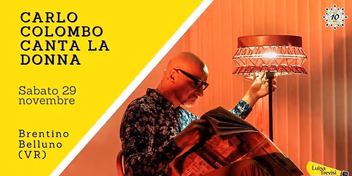 Carlo Colombo canta La DONNA | Brentino Belluno (VR)