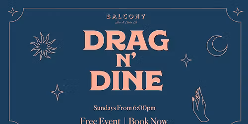 Drag N' Dine Sundays at Balcony