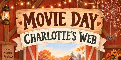 Mariposas Monthly Movie: Charlotte\u2019s Web \ud83d\udd78\ufe0f\ud83d\udc37