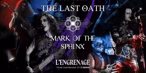 Concert Goth - Toulouse (Balma) - 27\/06\/2026 - The Last Oath + Mark Of The Sphinx + DJ