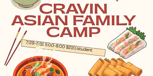 Family Camp: Cravin Asian