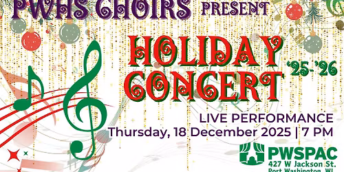 PWHS CHOIR Holiday Concert 2025