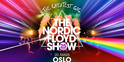 The Greatest Gig \u2013 The Nordic Floyd Show 25 \u00e5r \/\/ Oslo Konserthus