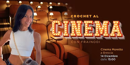 Crochet al Cinema con Frainodi