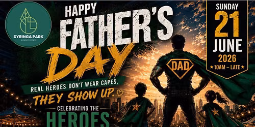 Fathers Day @ Syringa Park