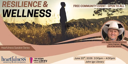 Resilience & Wellness - Heartfulness Speaker Series