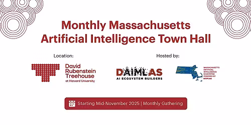 Massachusetts Artificial intelligence monthly Townhall\u00a0by\u00a0DAIMLAS