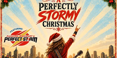 Janelle Kendall and the Perfect Storm Present: "Let it Snow! A Perfectly Stormy Christmas!"