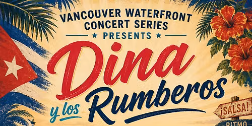 Dina y Los Rumberos at Vancouver Summer Concert Series