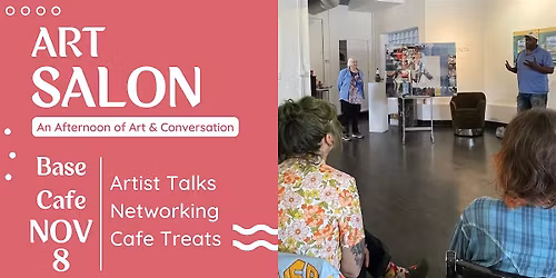The Art Salon at Base Caf\u00e9: An Afternoon of Art and Conversation