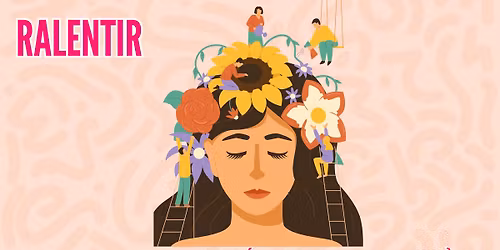 Ralentir : "Un acte de r\u00e9sistance pour un retour \u00e0 soi ?"