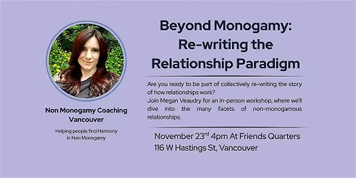 Beyond Monogamy: Re-writing the Relationship Paradigm