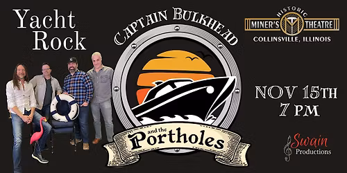 Yacht Rock with Captain Bulkhead and the Portholes