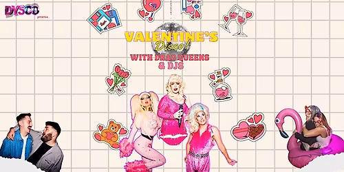 Valentine's Day Disco with Drag Queens & DJs | DysCo Liverpool