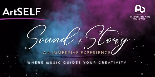 ArtSELF: Sound & Story