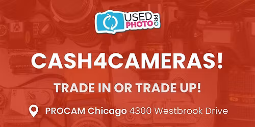 Cash4Cameras at PROCAM Chicago