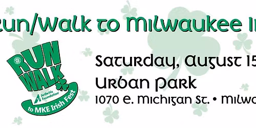 Run\/Walk to Milwaukee Irish Fest