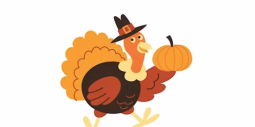 Turkey Time: Tiny Tots (Ages 3-5), $4 per child upon arrival