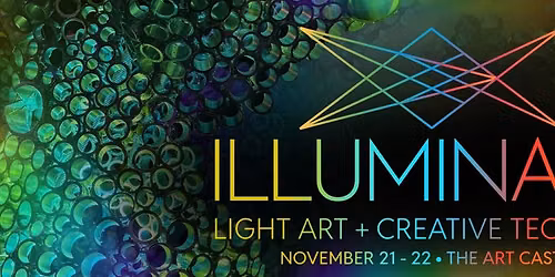 Illuminate 2026 | Light Art + Creative Tech Fest