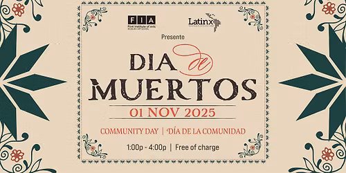 Dia de Muertos - Community Day