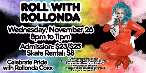 Roll With Rollonda Skate Night ALL AGES 8pm - 11pm
