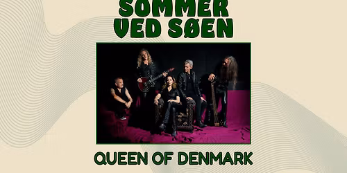 Sommer ved S\u00f8en \/\/ Queen of Denmark