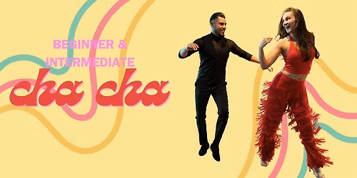 Beginner & Intermediate Cha Cha