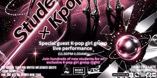 Fri 14th Aug Space Sydney FRESHERS\u2019 NIGHT2.0 \u2716\ufe0f KPOP GIRL GROUP
