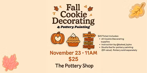 Fall Themed Cookie Decorating & Pottery Painting!