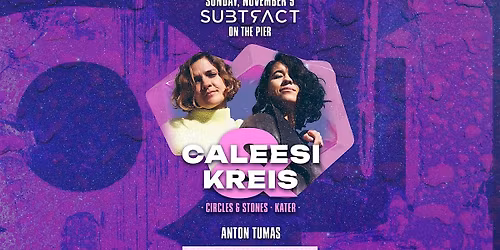 Subtract On The Pier | Caleesi & Kreis