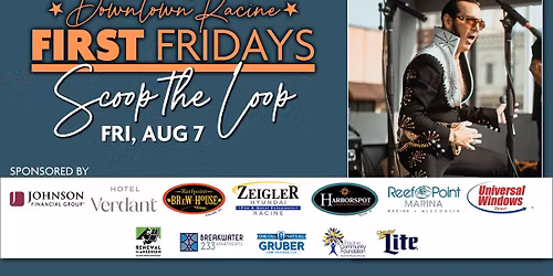 August 1st "Scoop the Loop"  First Fridays