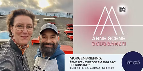 MORGENBRIEFING: \u00c5BNE SCENES PROGRAM 2026 & NY HUSKUNSTNER