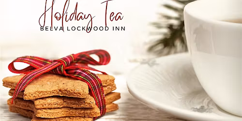 Holiday Tea at the Belva Lockwood Inn