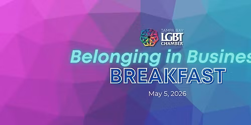 Belonging In Business Breakfast - May 2026