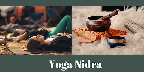 Yoga Nidra & Sound Bath In Person or Virtual