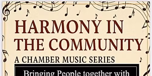 Harmony in the Community: A Chamber Music Series