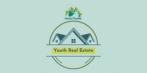 Youth Real Estate Academy (Ages 14-25)