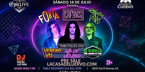 Fobia, Caifanes, Enanitos Verdes Tributos En Vivo En Downey
