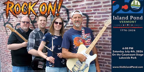 Rock On! at the Island Pond 250th Independence Day Celebration