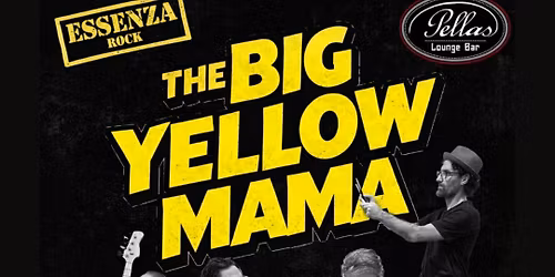 The Big Yellow Mama - live @ Bar Pellas