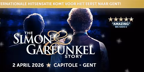 Simon & Garfunkel Story - Gent