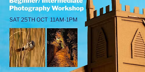 Beginner\/ Intermediate Photography Workshop